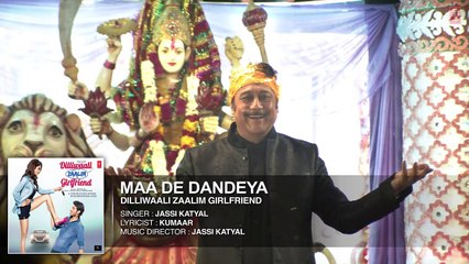 Maa De Dandeya Full Audio Song | Dilliwaali Zaalim Girlfriend