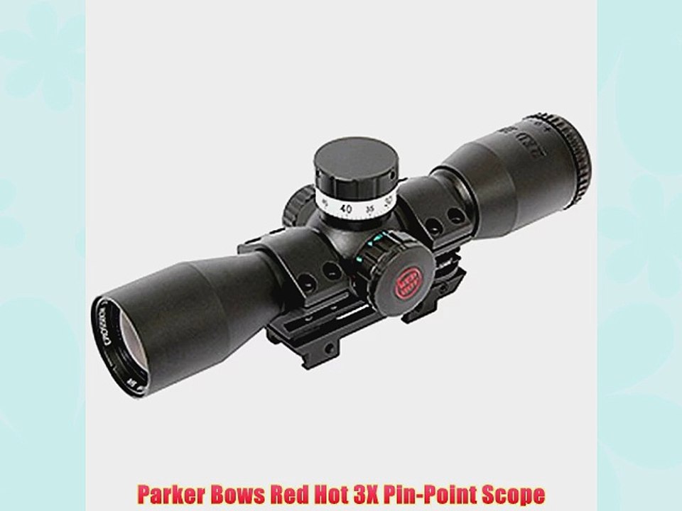 Parker Bows Red Hot 3X Pin-Point Scope