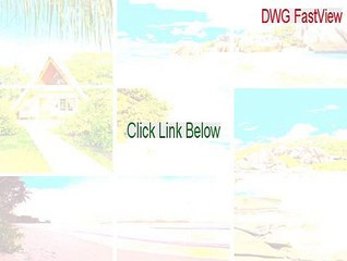 DWG FastView Download [Legit Download]