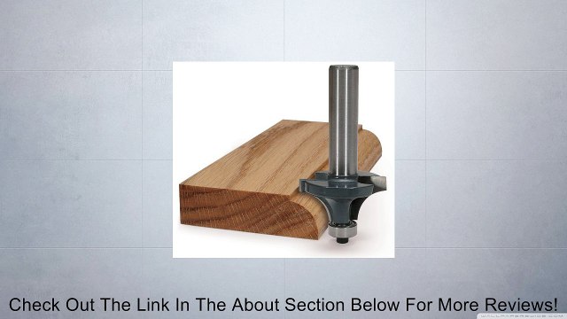MLCS 6350 Round Over 1/8-Inch Radius Router Bit, 1/4-Inch Shank Review