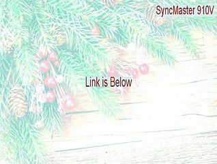 SyncMaster 910V/910M/913V/915V Crack [Instant Download 2015]