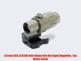 EoTech G33.STSTAN Side Mount Red Dot Sight Magnifier Tan Matte Finish