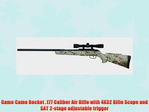 Gamo Camo Rocket .177 Caliber Air Rifle with 4X32 Rifle Scope and SAT 2-stage adjustable trigger