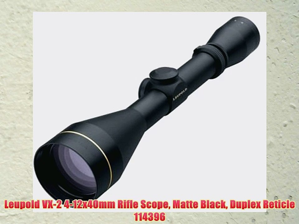 Leupold VX-2 4-12x40mm Rifle Scope Matte Black Duplex Reticle 114396
