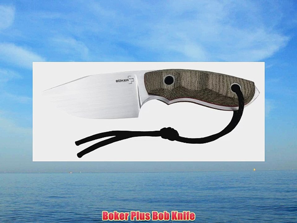 Boker Plus Bob Knife