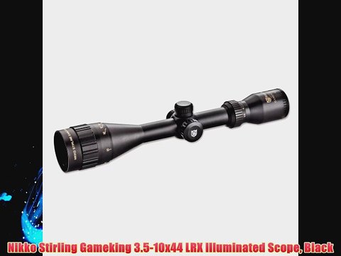 Nikko Stirling Gameking 3.5-10x44 LRX Illuminated Scope Black