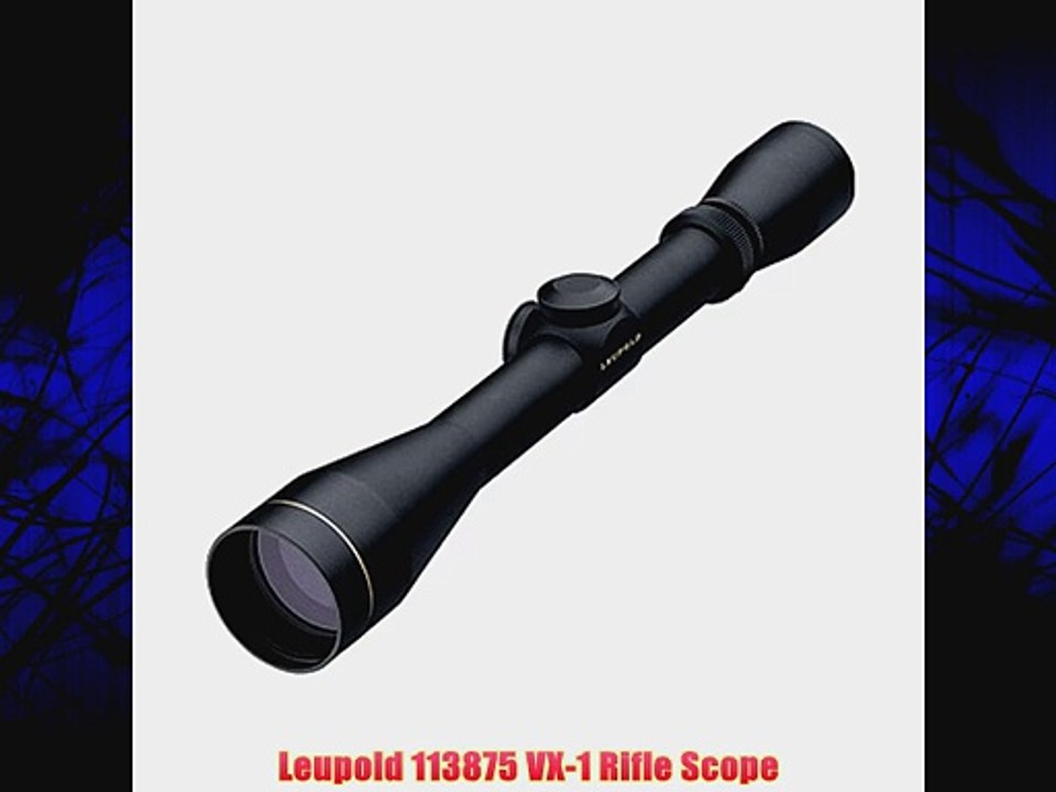 Leupold 113875 VX-1 Rifle Scope