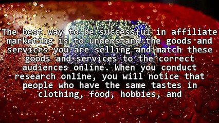 Being Successful in Affiliate Marketing