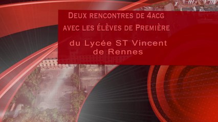 4ACG rencontre les classes de première du lycée St Vincent de Rennes