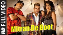 Mitran De Boot (Full Video) Jazzy B, Dr Zeus, Kaur B, Surveen Chawla | Hot & Sexy New Punjabi Song 2015 HD