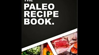 The Paleo Recipe Book