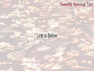 SweetIM Removal Tool Serial - sweetim removal tool symantec 2015