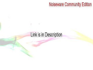 Noiseware Community Edition Cracked - noiseware community edition tutorial (2015)