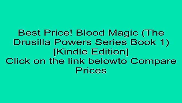 Download Blood Magic (The Drusilla Powers Series Book 1) [Kindle Edition] Review