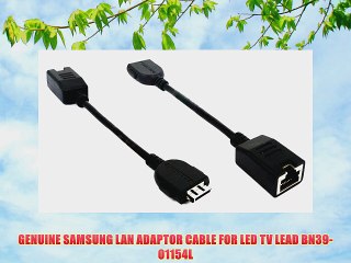 GENUINE SAMSUNG LAN ADAPTOR CABLE FOR LED TV LEAD BN39-01154L