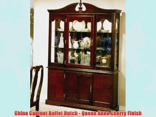 China Cabinet Buffet Hutch - Queen Anne Cherry Finish