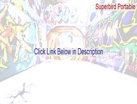 Superbird Portable Serial [Legit Download]