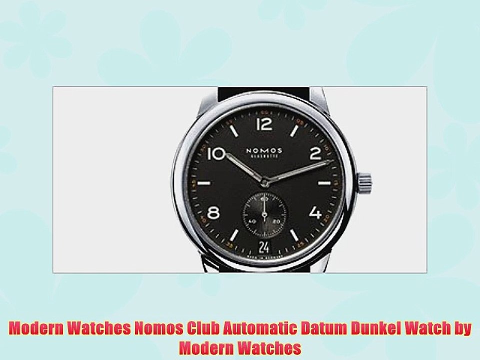 Modern Watches Nomos Club Automatic Datum Dunkel Watch by Modern Watches