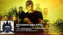 'Beparwah (MBA SWAG)' FULL AUDIO Song _ Meet Bros Anjjan _ Baby - Releasing on 23rd January 2015