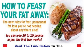 Don't Buy Feast Your Fat Away Feast Your Fat Away Review Bonus + Discount