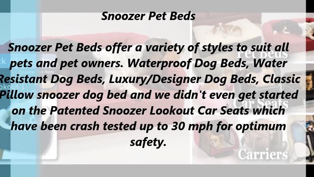 Snoozer Pet Beds (1-888-942-6626)