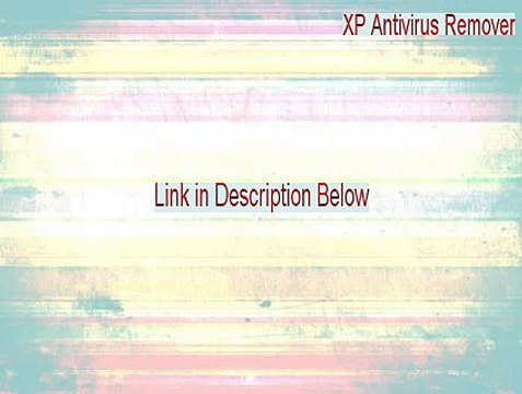 XP Antivirus Remover Cracked (Instant Download)