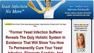 Yeast Infection No More Review - A Video Walkthrough Of Yeast Infection No More