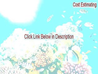 Cost Estimating Cracked [Legit Download 2015]