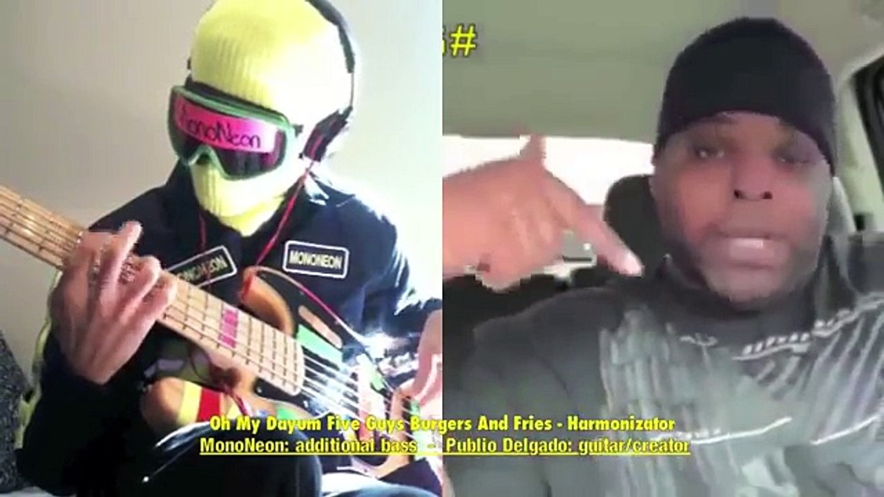 MonoNeon + Publio Delgado (guitar): "Oh My Dayum Five Guys Burgers And Fries - Harmonizator"