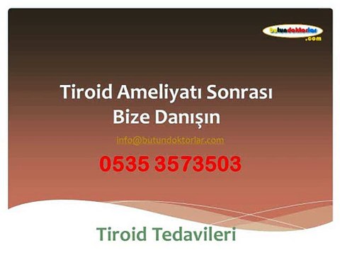 tiroid ameliyatı sonrası,tiroid ameliyatı sonrası beslenme,tiroid ameliyatı sonrası kilo,tiroid ameliyatı izle,nodüler guatr ameliyatı,tiroid hastalıkları,tiroid ameliyatı ne kadar sürer,tiroid ameliyatı nasıl yapılır