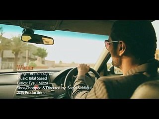 Tere Bin Sajna - Waqar Ex Bilal Saeed Official Video HD