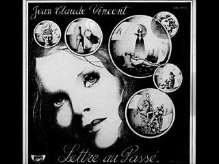 Jean-Claude Vincent - 1977 - Lettre au passé (full album)