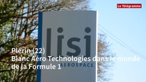 Plérin (22). Blanc Aéro Technologies dans le monde de la Formule 1