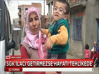 SGK ilacı getirmezse bu 50 çocuğun hayatı tehlikede