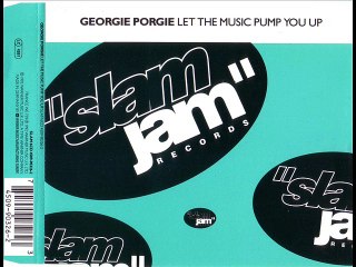 GEORGIE PORGIE - Let the music pump you up (radio edit)