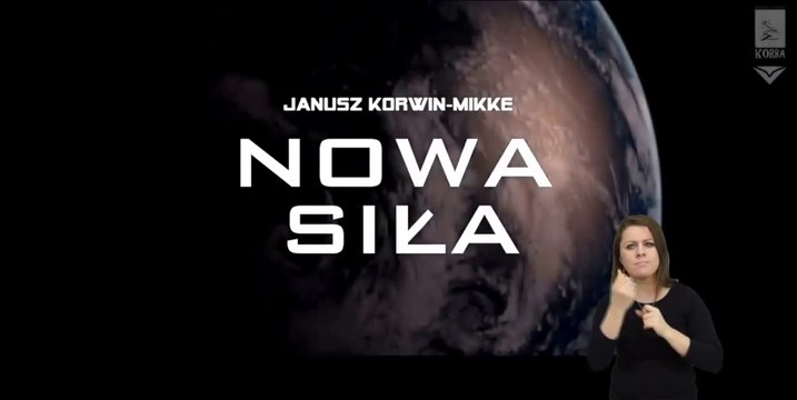 KORWiN NOWA SIŁA / Spot Wyborczy 2015 (+ język migowy)