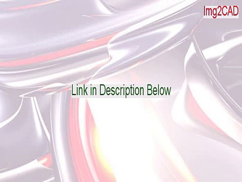 Img2CAD Cracked - Instant Download (2015)