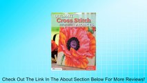 Ultimate Cross Stitch Projects: Colorful and Inspiring Designs from Maria Diaz (Design Originals) [Paperback] Review