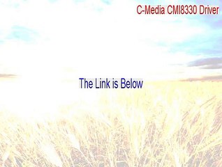 C-Media CMI8330 Driver (Windows 98) Cracked - Instant Download (2015)