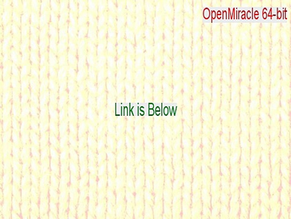 OpenMiracle 64-bit Full [Free Download]