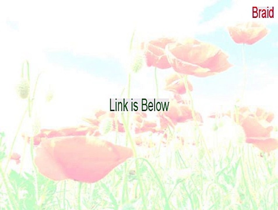 Braid Full (Download Now 2015)