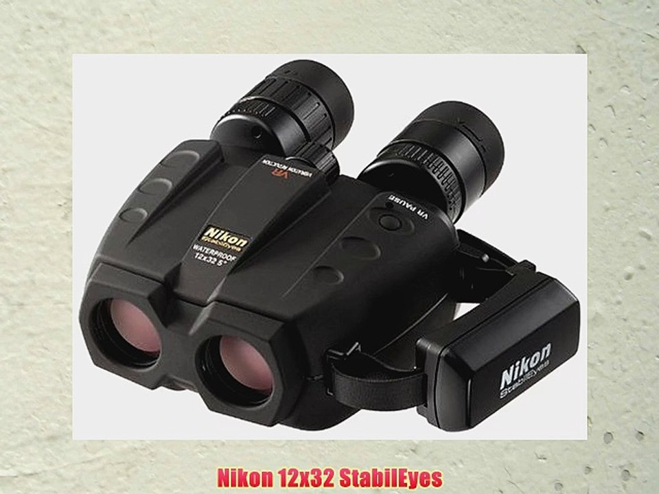 Nikon 12x32 StabilEyes