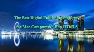 The Best Digital Publishing Platform for Mac Computers – Flip HTML5
