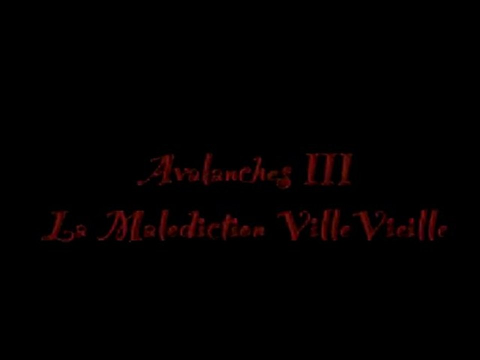 Avalanches 3 - La Malediction Villevieille