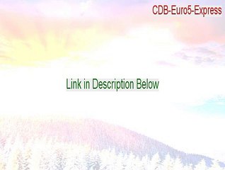 CDB-Euro5-Express.exe Download [Instant Download 2015]