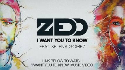 Zedd ft. Selena Gomez - ‪I Want You To Know‬ (Official Video)_HD