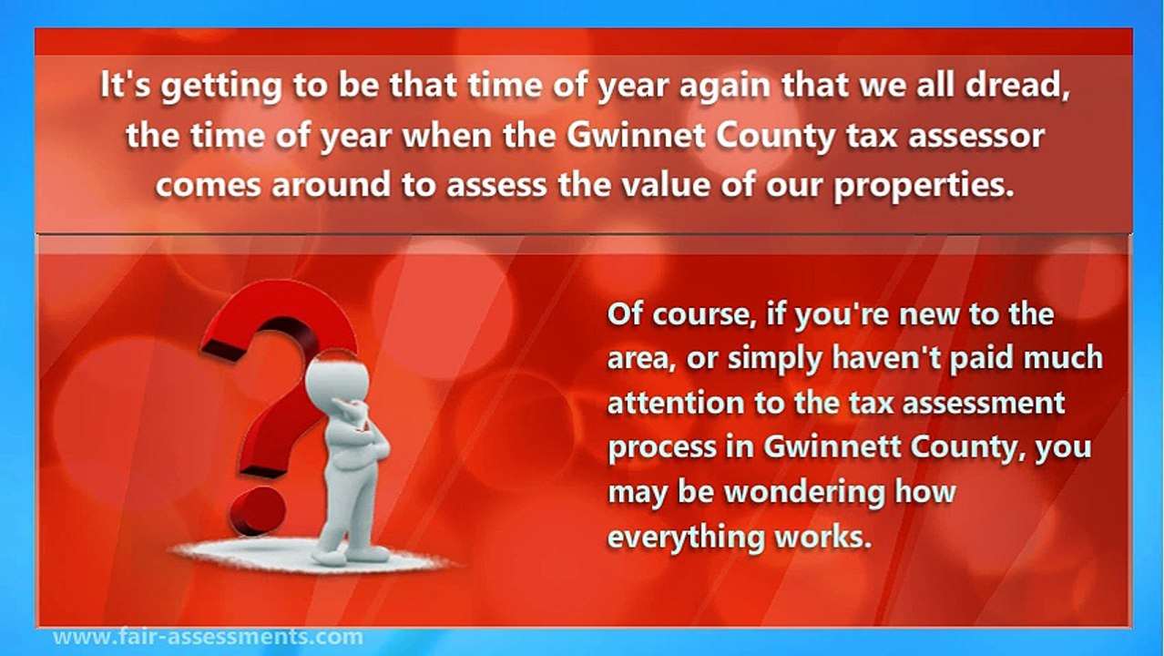 The Gwinnett County Tax Assessor is Coming Around Again | Atlanta Tax Appeal 404-618-0355