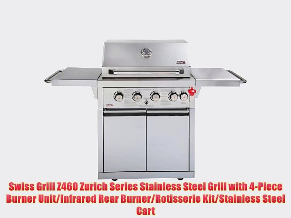 Swiss Grill Z460 Zurich Series Stainless Steel Grill with 4-Piece Burner Unit/Infrared Rear
