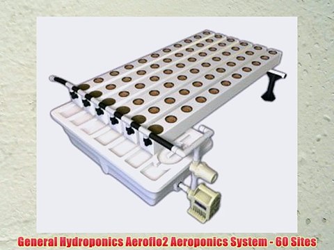 General Hydroponics Aeroflo2 Aeroponics System - 60 Sites