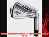 Callaway Men's Apex Pro Golf Iron Set Right Hand Steel X-Stiff 4-PW AW
